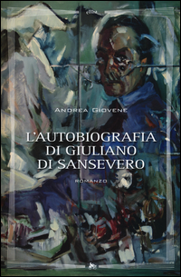 Autobiografia_Di_Giuliano_Di_Sansevero_(l`)_-Giovene_Andrea